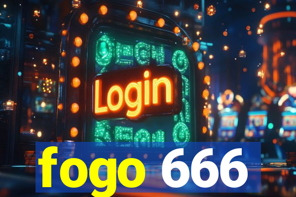 fogo 666